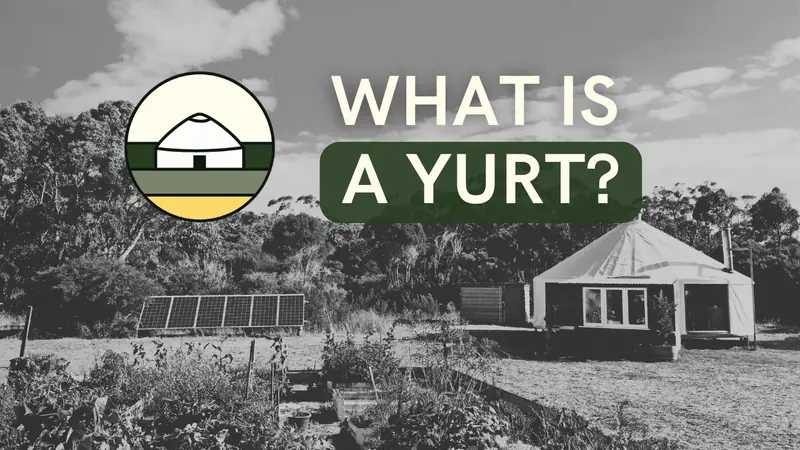 What is a Yurt?